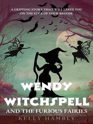 cover image of Wendy Witchspell and the Furious Fairies